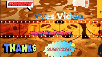 Yves vidéo Un grand MERCI  à tous et à toutes  de me suivre