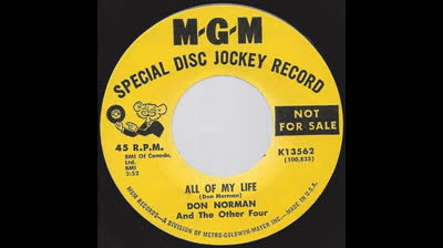 Don Norman and The Other Four (1966) - All of My Life