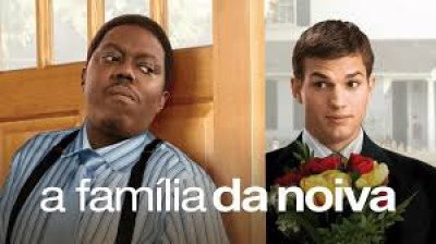 A Família da Noiva (2005)