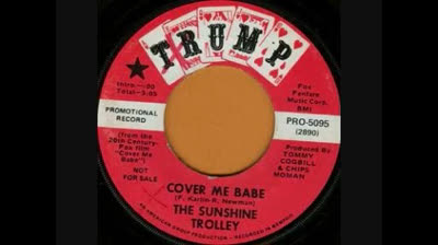 SUNSHINE TROLLEY (1970) - COVER ME BABE