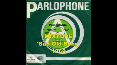 Mixture (1969) - Sad Old Song