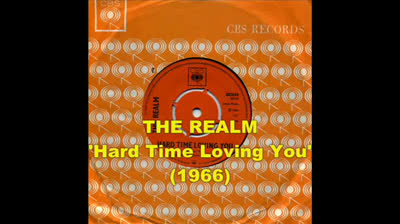 Realm (1966) - Hard Time Loving You