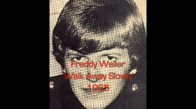 Freddy Weller (1966) - Walk Away Slowly