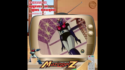 Mazinger Z | 38 | 03/05