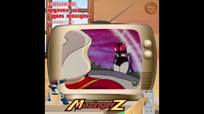 Mazinger Z | 38 | 05/05