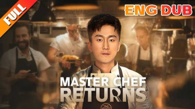 Master Chef Returns  (Full Movie FREE) Short Drama FREE [Full Episodes]