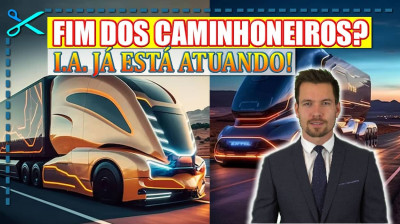 ? Substituição dos Motoristas de Caminhões por Inteligência Artificial Autônoma