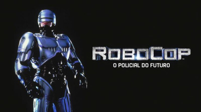 RoboCop - O Policial do Futuro (1987) - Ação, Thriller, Ficção científica