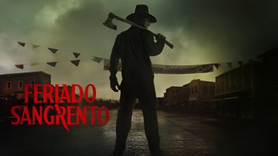 Feriado Sangrento (2023) - Terror, Thriller, Mistério, Comédia
